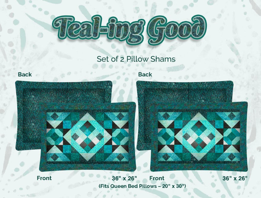 Tealing Good Pillow Shams Pattern