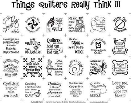 Things Quilters Really Think