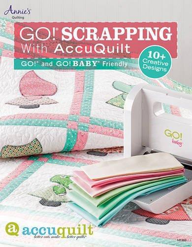 GO! Scrapping with Accuquilt